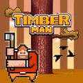 Timberman – Enorme Vintage-Heilung